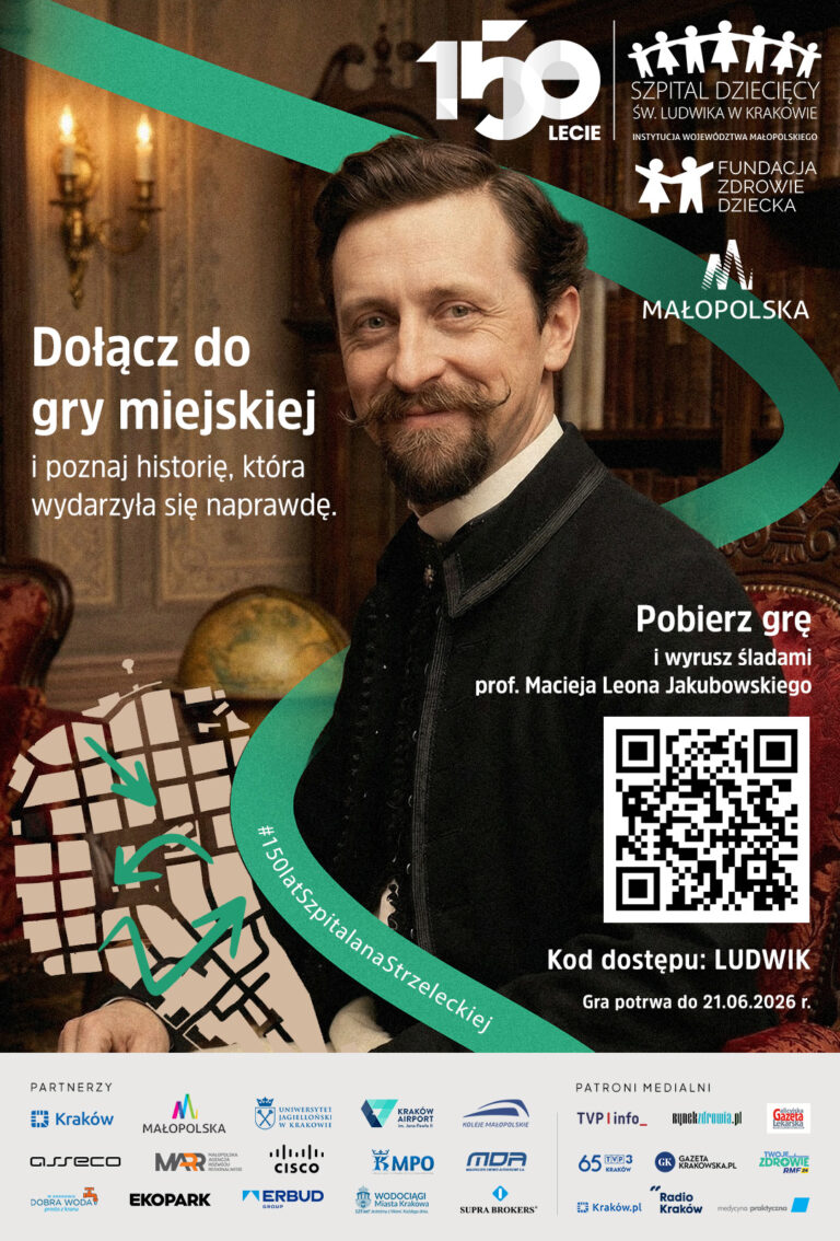 Case study jubileusz 150 lecia Szpitala Dziecięcego im. św. Ludwika w Krakowie
